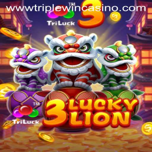 Discover the Thrills of 3LUCKYLION at Triple Win Casino