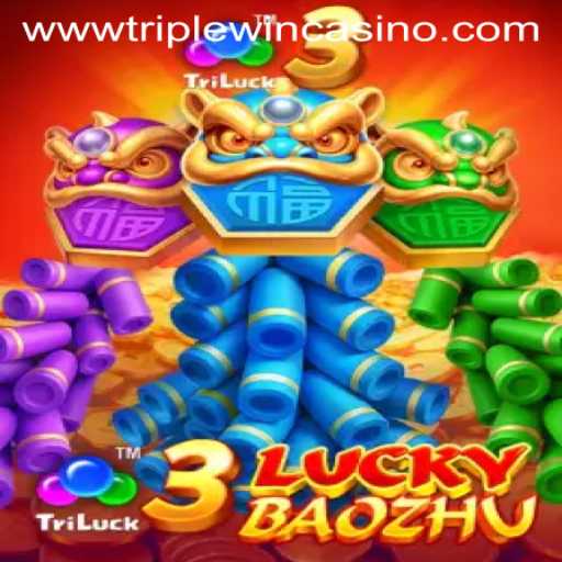 Explore the Exciting World of 3LuckyBaozhu at Triple Win Casino