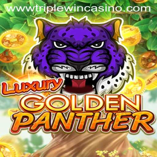 Unveiling the Thrills of LUXURYGOLDENPANTHER at Triple Win Casino