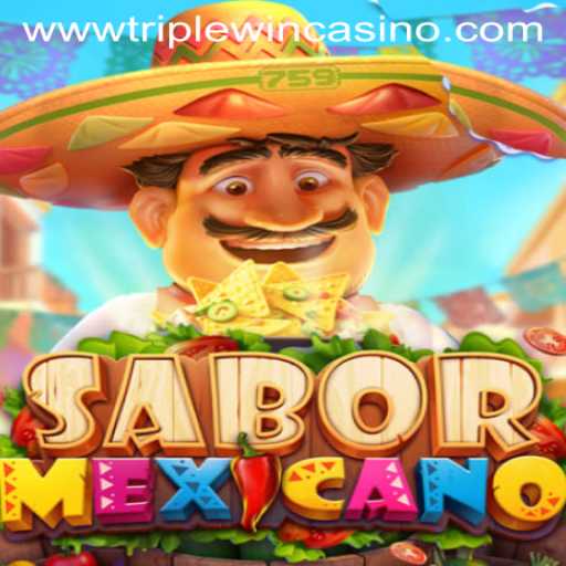 Exploring SaborMexicano: The Vibrant World of Triple Win Casino