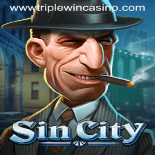 Exploring SinCity: The Thrilling Triple Win Casino Experience