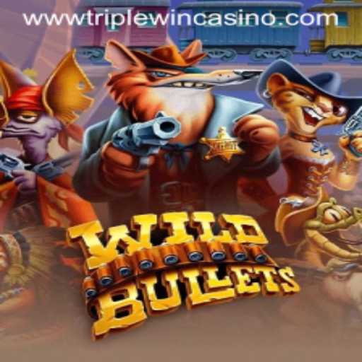 Exploring WildBullets: The Triple Win Casino Experience